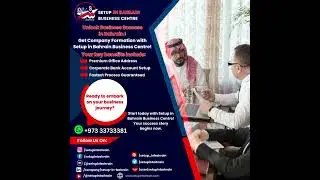Ready to elevate your business? Setup in Bahrain Business Centre and experience Company Formation
