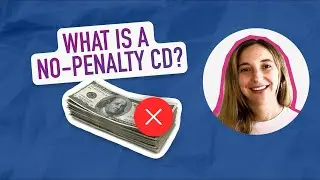 What Is a No Penalty CD?