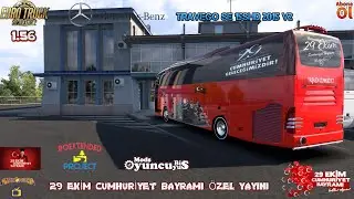ETS2 1.56 29 Ekim &Ouml;zel Yayını Roextended 4.8 Travego SE 15SHD 29 Ekim Kaplaması #ets2 #29ekim