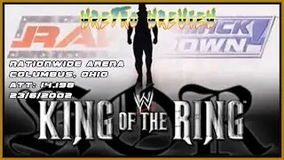 Wretro Wreview - King of the Ring 23 6 2002