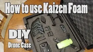 DIY Drone case | How to use Kaizen foam