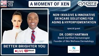 Non-Invasive & Innovative Skincare Solutions For Aging & Hyperpigmentation - Dr. Corey Hartman Ep213