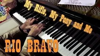 RIO BRAVO Fabrizio Spaggiari: My Rifle, My Pony and Me - Piano Cover - Dean Martin Ricky Nelson