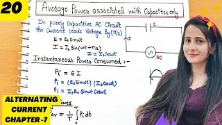 20) Average Power associated with Capacitor only| Alternating current Chapter-7 class 12 Physics