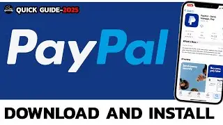 How to Install PayPal App on Android Step by Step?