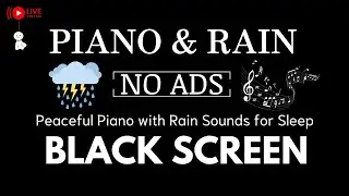 🔴 Heavy Rain and PIANO - Try listening for 3 Minutes - Fall Asleep Faster Beat Insomnia