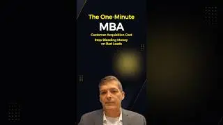 One Minute MBA   CAC   Smart Acquisition System #customeracquisition