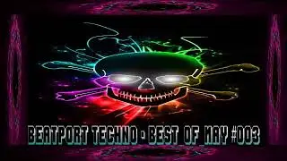 Beatport Techno #003 - Best_of_May 2020