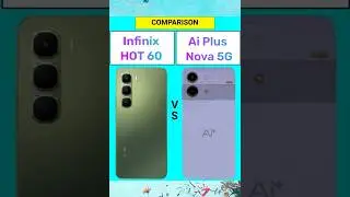 Infinix Hot 60 5G Vs Ai+ Nova 5G