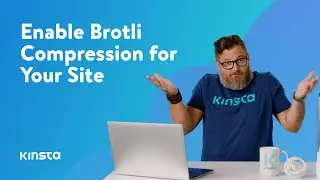 How to Enable Brotli Compression for Your Site