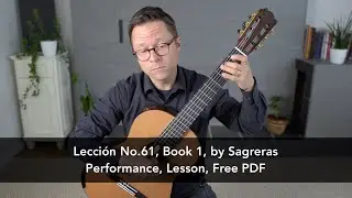 Lección No.61 by Sagreras, Free PDF and Lesson for Classical Guitar