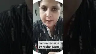 Jamun quick revision by Nishat Mam