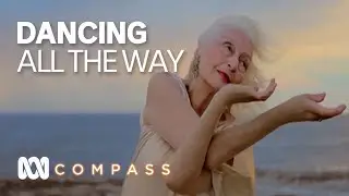 Eileen Kramer, a lifetime of dance | Compass | ABC Australia