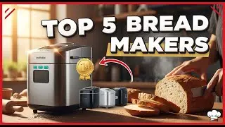 TOP 5 Best Bread Makers 2025 | Effortlessly Bake Delicious, Homemade Bread