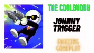 Jhonny trigger 1 level gameplay