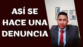 ¿Cómo presentar una denuncia y qué hacer si no me la reciben?