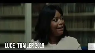 luce trailer 2 | Luce 2019 Movie Trailer