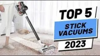 Top 5 BEST Stick Vacuums of 2023