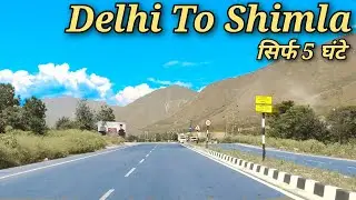 Delhi To Shimla By Road !! Delhi to Shimla by Bus !! Delhi to Shimla complete tour guide !!