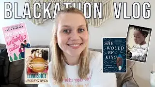 A Chaotic Yet Successful Blackathon Weekend Reading Vlog