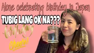 HOW TO CELEBRATE BIRTHDAY ALONE | JAPAN OFW LIFE | FILIPINO VLOG IN JAPAN | Genelyn Manogan