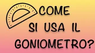 Come Utilizzare Il Goniometro