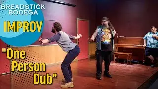 Live Improv Comedy: One Person Dub Edition | Breadstick Bodega