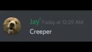 Creeper, aw man - 
