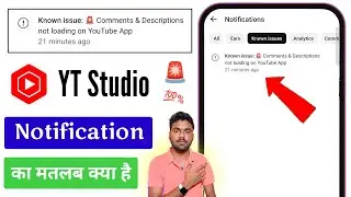 Known issue: 🚨 Comments & Descriptions not loading on YouTube App || YT Studio Notification
