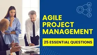 Agile Project Management Foundation Exam - Mock Test (25 Essential Questions)