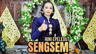 SENGSEM - RINI EPELEDUT 