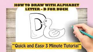 How to Draw With Alphabet Letter - D for Duck