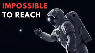 There Is a Distance in Space Humans Can Never Reach | Science For Sleep