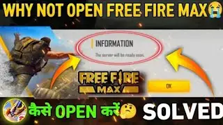 THE SERVER WILL BE READY SOON PROBLEM IN FREE FIRE MAX || FREE FRIE MAX NOT OPENING IN INDIAN SERVER