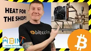 EP33: My BITCOIN powered garage heater!