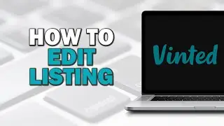 How To Edit Listing On Vinted (Easiest Way)​​​​​​​