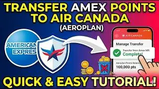 How to transfer Amex Points to Air Canada | Amex to Aeroplan Transfer | American Express Points
