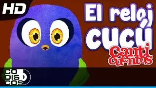 El Reloj Cucú, Canciones Infantiles - Canticuentos