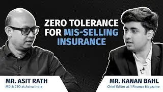 Aviva Life's CEO Decodes the Future of India&rsquo;s Insurance Industry Ft. Asit Rath | 1 Finance Magazine