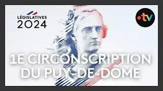 Elections Législatives 2024 : le débat de la 1ere circonscription du Puy-de-Dôme