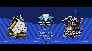 Squad Masters | Mumblerines vs Blakl1st | 04/25/21