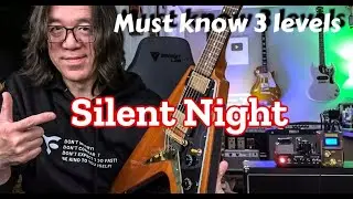 Gibson Flying V Clean Tone - Silent Night - Must Know 3 Levels
