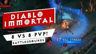 BATTLEGROUNDS!! 8 vs 8 PvP - Demon Hunter - Diablo Immortal Closed Alpha Gameplay