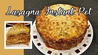 Easy Lasagna Recipe Using Instant Pot | Pinoy Flavor