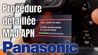 Comment mettre à jour le firmware des appareils photos Panasonic : procédure pas à pas