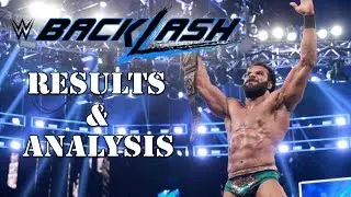 WWE Backlash 2017 Results & Analysis - Chicago, IL - May 21st, 2017