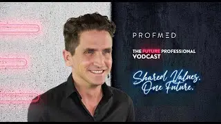 Profmed - The Future Professional - Episode 2 - Justin Cohen