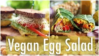 Easy Vegan Egg Salad | Healthy Lunch Ideas Collab w/The Edgy Veg