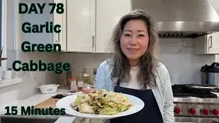 🥬🧄🥬DAY 78 Garlic Green Cabbage #video #GreenCabbage #quickmeals #vegetarian #chinesefood