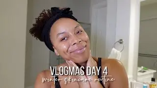 VLOGMAS DAY 4 | WINTER NIGHT SKINCARE ROUTINE  WatchCiWork